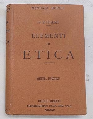 Bild des Verkufers fr Elementi di etica. zum Verkauf von S.B. Il Piacere e il Dovere