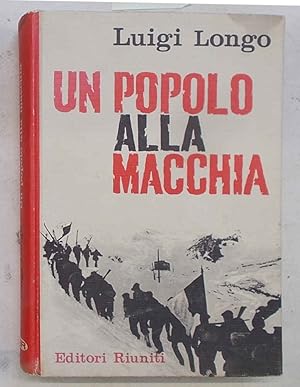 Bild des Verkufers fr Un popolo alla macchia. zum Verkauf von S.B. Il Piacere e il Dovere