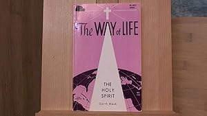 Bild des Verkufers fr Holy Spirit, The The Way of Life Series zum Verkauf von Archives Books inc.