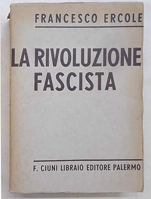 La rivoluzione fascista.
