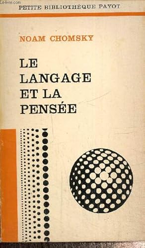 Bild des Verkufers fr Le langage et la pense (Collection "Petite Bibliothque Payot") zum Verkauf von Le-Livre