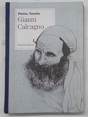 Bild des Verkufers fr Gianni Calcagno. zum Verkauf von S.B. Il Piacere e il Dovere