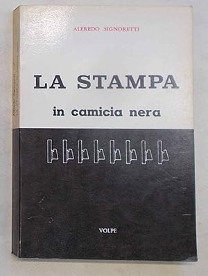 Seller image for "La Stampa" in camicia nera. 1932-1943. for sale by S.B. Il Piacere e il Dovere