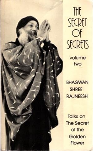 Seller image for THE SECRET OF SECRETS, VOLUME TWO.: Talks on The Secret of the Golden Flower for sale by By The Way Books
