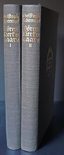 Sören Kierkegaard. Eine Biographie. 2 Bände.
