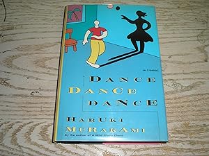 Seller image for Dance Dance Dance: A Novel for sale by R & B Diversions LLC