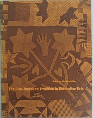 The Afro-American Tradition in Decorative Arts. Notes on the Exhibition