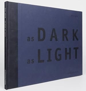 Bild des Verkufers fr As Dark As Light (English and German Edition) zum Verkauf von Resource for Art and Music Books 