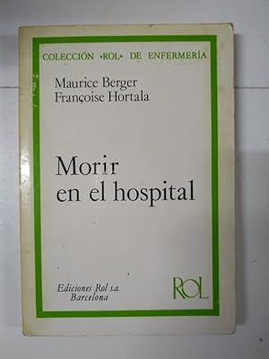 Image du vendeur pour Morir en el hospital mis en vente par Libros Ambig
