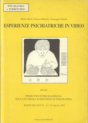 Bild des Verkufers fr ESPERIENZE PSICHIATRICHE IN VIDEO. Atti del Primo Incontro-Rassegna sull'uso degli audiovisivi in psichiatria". Bagni di Lucca, 12-13 aprile 1991. zum Verkauf von studio bibliografico pera s.a.s.