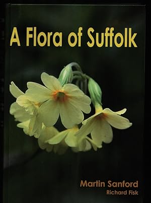 A Flora of Suffolk.