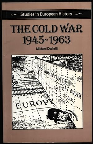 The Cold War 1945-1963.