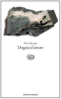 Imagen del vendedor de Dogana d'amore a la venta por WeBuyBooks