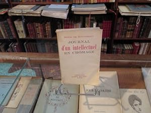 Seller image for Journal d'un intellectuel en chmage. for sale by Librairie FAUGUET