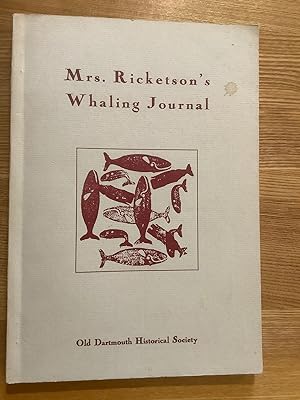 The Journal of Annie Holmes Ricketson on the Whaleship A.R. Tucker, 1871-1874