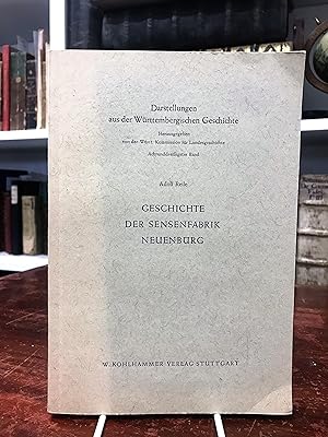 Imagen del vendedor de Geschichte der Sensenfabrik Neuenbrg (= Darstellungen aus der Wrttembergischen Geschichte, 38. Band). a la venta por Antiquariat Seibold