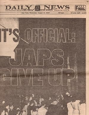 Seller image for Daily News, New York August 15, 1945 Newspaper. Headline: It's Official Japs Give Up for sale by Americana Books ABAA