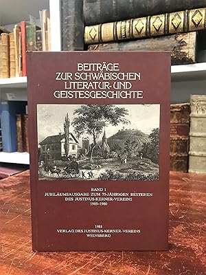 Beiträge zur schwäbischen Literatur- und Geistesgeschichte und Mitteilungen des Justinus-Kerner-V...