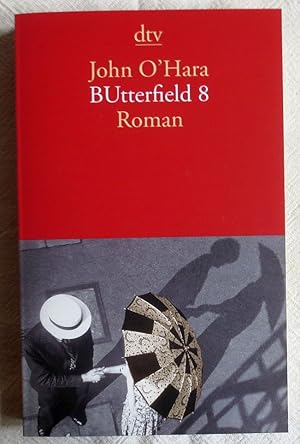 Bild des Verkufers fr BUtterfield 8 : Roman zum Verkauf von VersandAntiquariat Claus Sydow