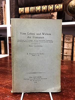 Image du vendeur pour Vom Leben und Wirken der Romanen. Sammlung von Vortrgen, die im Romanischen Seminar der Friedrich-Wilhelms-Universitt zu Berlin gehalten worden. 2 Rumnische Reihe, Heft 7 - 12. mis en vente par Antiquariat Seibold