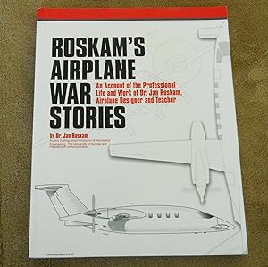 Roskam's Airplane War Stories