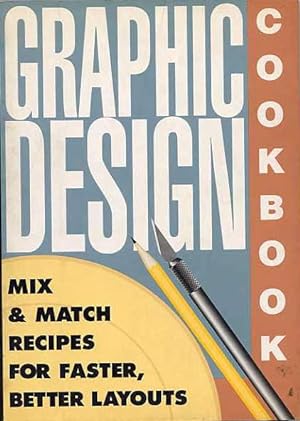 Seller image for Graphic Design Cookbook for sale by Ira Joel Haber - Cinemage Books