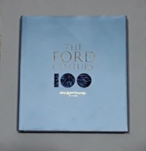 The Ford Century : Ford Motor Company and the Innovations that Shaped the World by Russ Banham (2...