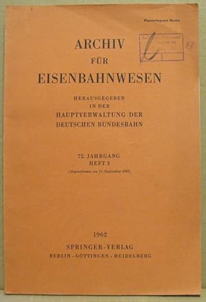 Bild des Verkufers fr Archiv fr Eisenbahnwesen. 72. Jahrgang. Heft 3. zum Verkauf von Nicoline Thieme