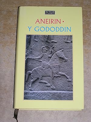 Y Gododdin: Britain's oldest heroic poem (Welsh classics)