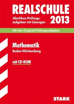 Bild des Verkufers fr Abschluss-Prfungsaufgaben Realschule Baden-Wrttemberg. Mit Lsungen / Mathematik mit CD-ROM 2013: Mit den Original-Prfungsaufgaben 2003-2012. CD-Neu unbenutzt. zum Verkauf von Gabis Bcherlager