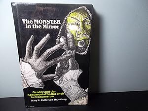 Seller image for The Monster in the Mirror: Gender and the Sentimental/Gothic Myth in Frankenstein (Studies in Speculative Fiction) for sale by Eastburn Books