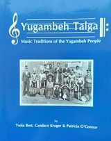 Seller image for Yugambeh Talga: Music Traditions of the Yugambeh People for sale by Hill End Books