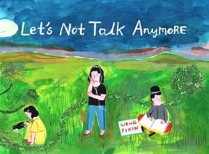 Seller image for Let's Not Talk Anymore for sale by AHA-BUCH GmbH
