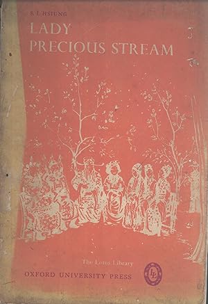 Seller image for Lady Precious Stream: An Old Chinese Play Done into English According to its Traditional Style for sale by Masalai Press