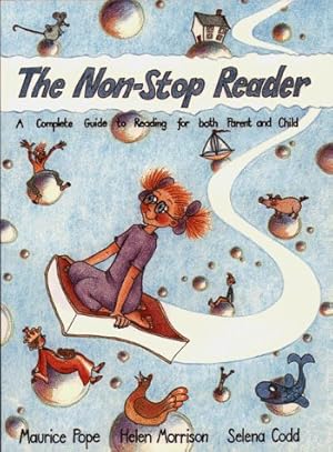 Image du vendeur pour The Non-stop Reader: Complete Guide to Reading for Both Parent and Child mis en vente par WeBuyBooks