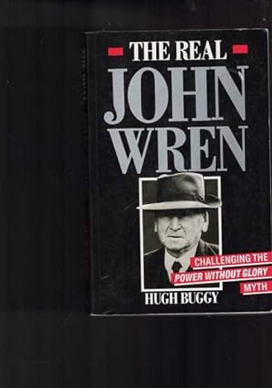 Seller image for The Real John Wren for sale by Berry Books