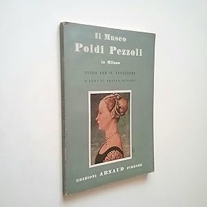 Image du vendeur pour Il Museo Poldi Pezzoli in MIlano mis en vente par MAUTALOS LIBRERA