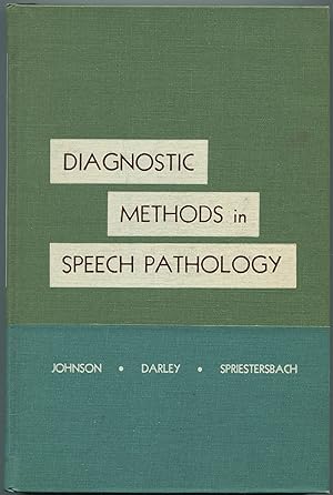 Bild des Verkufers fr Diagnostic Methods in Speech Pathology zum Verkauf von Between the Covers-Rare Books, Inc. ABAA