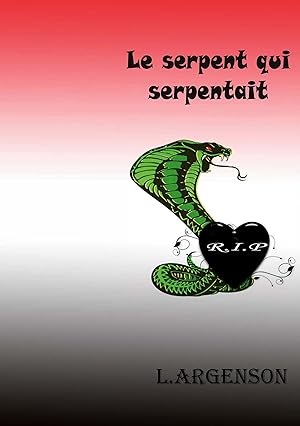 Bild des Verkufers fr Le serpent qui serpentait zum Verkauf von moluna
