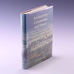 Seller image for Architecture, Ceremonial, and Power: The Topkapi Palace in the Fifteenth and Sixteenth Centuries (Architectural History Foundation Book) for sale by Salish Sea Books