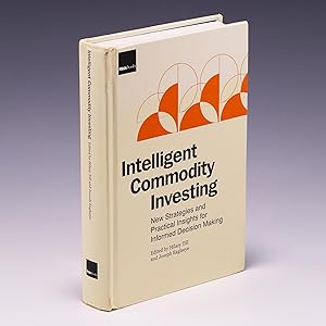 Immagine del venditore per Intelligent Commodity Investing: New Strategies and Practical Insights for Informed Decision Making venduto da Salish Sea Books