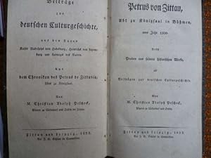 Image du vendeur pour Petrus von Zittau, Abt zu Knigssaal in Bhmen, ums Jahr 1300. Nebst Proben aus seinem historischen Werke, als Beitrgen zur deutschen Culturgeschichte. mis en vente par Ostritzer Antiquariat