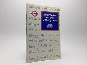 Imagen del vendedor de 100 POEMS ON THE UNDERGROUND (SIGNED BY ALL THREE EDITORS, AND KEN SMITH) a la venta por Any Amount of Books