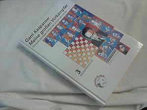 Kasparov, Garri: Meine großen Vorkämpfer; Teil: Bd. 3., Michail Botwinnik : inkl. CD-ROM mit alle...