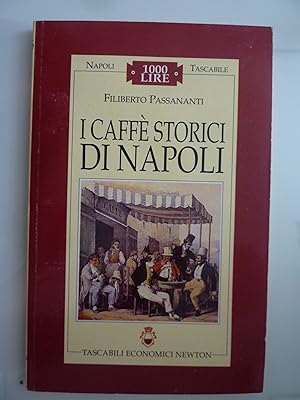 Immagine del venditore per I CAFFE' STORICI DI NAPOLI venduto da Historia, Regnum et Nobilia