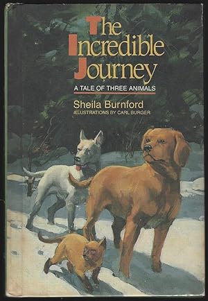 Seller image for INCREDIBLE JOURNEY A Tale Three Animals for sale by Gibson's Books