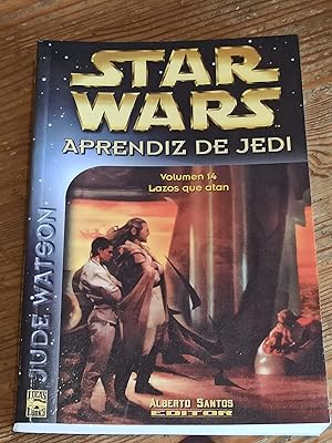 Seller image for LAZOS QUE ATAN (VOL 14) :Star Wars aprendiz de jedi for sale by LA TIENDA DE PACO