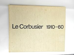 Le Corbusier 1910-1960.