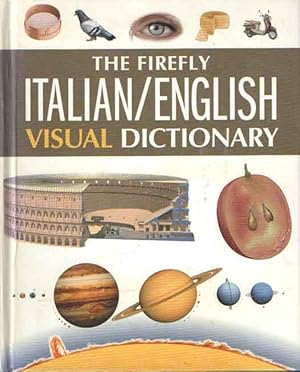 Seller image for The Firefly Italian / English Visual Dictionary for sale by Bij tij en ontij ...