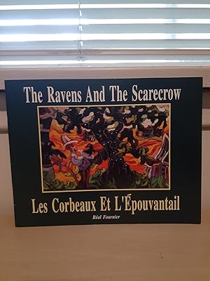 The Ravens and the Scarecrow / Les Corbeaux et L'Epouvantail